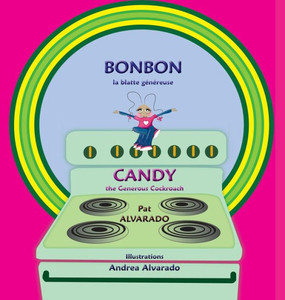 Bonbon * Candy : La Blatte Généreuse * the Generous Cockroach Bonbon * Candy : La Blatte Généreuse * the Generous Cockroach