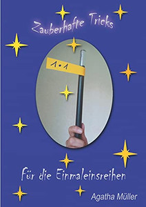 Zauberhafte Tricks Für Die Einmaleinsreihen (German Edition) Zauberhafte Tricks Für Die Einmaleinsreihen (German Edition)