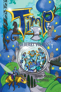 Timp and the Blueberry Vikings : Book 1