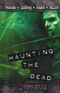 Haunting the Dead Haunting the Dead