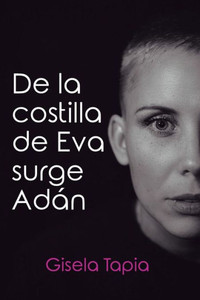 de la Costilla de Eva Surge Adan