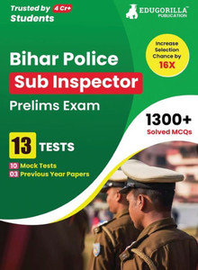Bihar Police Sub Inspector Prelims Exam Book 2023 (English Edition) - 10 Full Length Mock Tests and 3 Previous Year Papers (1300 Solved Questions) Bihar Police Sub Inspector Prelims Exam Book 2023 (English Edition) - 10 Full Length Mock Tests and 3 Previous Year Papers (1300 Solved Questions)