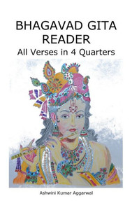 Bhagavad Gita Reader : All Verses in 4 Quarters