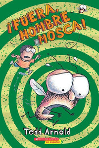 ¡Fuera, Hombre Mosca! ¡Fuera, Hombre Mosca!