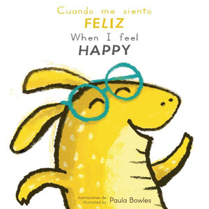 Cuando Me Siento Feliz/When I Feel Happy Cuando Me Siento Feliz/When I Feel Happy