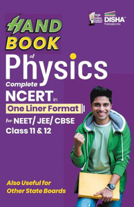 HandBook of Physics - Complete NCERT in One Liner Format for NEET/ JEE/ CBSE Class 11 & 12
