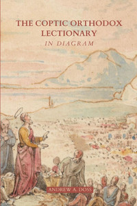 The Coptic Orthodox Lectionary In Diagram The Coptic Orthodox Lectionary In Diagram