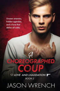 A Choreographed Coup A Choreographed Coup