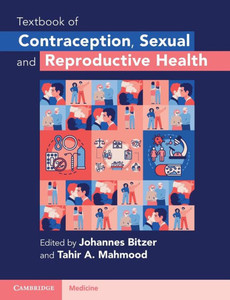 Textbook of Contraception, Sexual and Reproductive Health Textbook of Contraception, Sexual and Reproductive Health