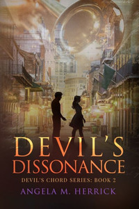 Devil's Dissonance : Devils' Chord Series: Book 2 Devil's Dissonance : Devils' Chord Series: Book 2