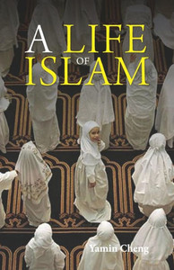 A Life of Islam A Life of Islam