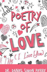 Poetry of Love, I Love You Poetry of Love, I Love You