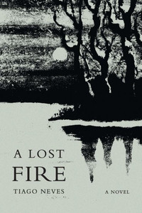 A Lost Fire A Lost Fire