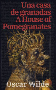 Una casa de granadas - A House of Pomegranates Una casa de granadas - A House of Pomegranates