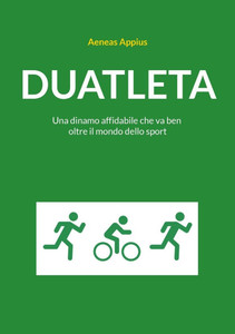 Duatleta : Una dinamo affidabile che va ben oltre il mondo dello sport Duatleta : Una dinamo affidabile che va ben oltre il mondo dello sport
