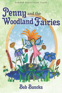 Penny and the Woodland Fairies Penny and the Woodland Fairies