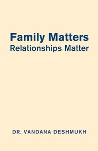 Family Matters, Relationships Matter Family Matters, Relationships Matter