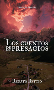 Los cuentos de los presagios, Segunda Edición Los cuentos de los presagios, Segunda Edición
