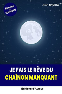 Je Fais Le Rêve Du Chaînon Manquant Je Fais Le Rêve Du Chaînon Manquant