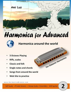 Harmonica for Advanced : Harmonica Around the World Harmonica for Advanced : Harmonica Around the World