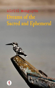 Dreams of the Sacred and Ephemeral Dreams of the Sacred and Ephemeral