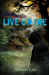 Live Or Die Live Or Die