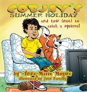 Cobjay's Summer Holiday and How (Not) to Catch A Squirrel Cobjay's Summer Holiday and How (Not) to Catch A Squirrel