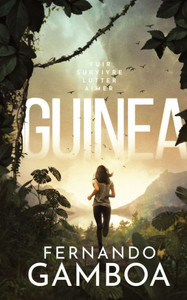 Guinea : Un thriller au coeur des ténèbres Guinea : Un thriller au coeur des ténèbres