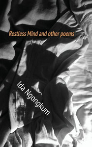 Restless Mind and Other Poems Restless Mind and Other Poems
