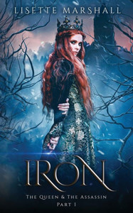 Iron : A Steamy Fantasy Romance