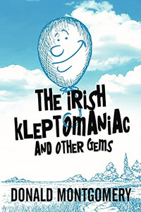 The Irish Kleptomaniac And Other Gems - 9784867528112