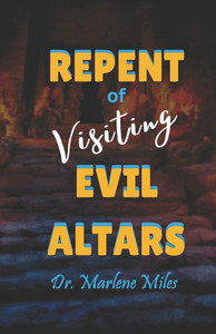 Repent of Visiting Evil Altars