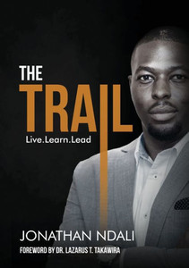 The Trail : Live, Learn, Lead
