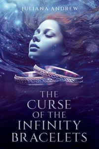 The Curse of the Infinity Bracelets : A Vienna LaFontaine Novel