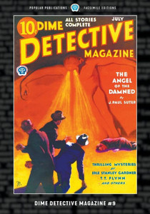 Dime Detective Magazine #9 : Facsimile Edition Dime Detective Magazine #9 : Facsimile Edition