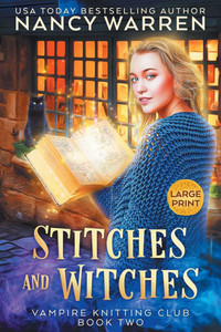 Stitches and Witches (Large Print) : A Paranormal Cozy Mystery Stitches and Witches (Large Print) : A Paranormal Cozy Mystery