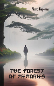 The Forest of Memories The Forest of Memories
