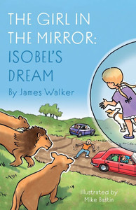 The Girl in the Mirror: Isobel’s Dream