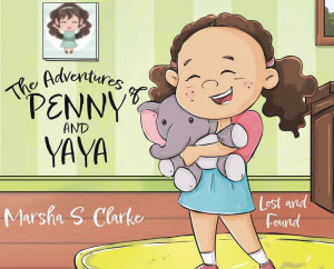 The Adventures of Penny and Yaya : Lost and Found The Adventures of Penny and Yaya : Lost and Found