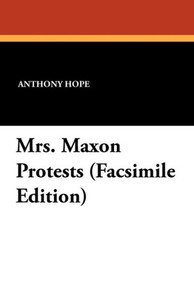 Mrs Maxon Protests Mrs Maxon Protests