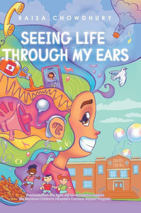 Seeing Life Through My Ears Seeing Life Through My Ears