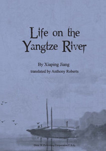 Life on the Yangtze River Life on the Yangtze River