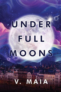 Under Full Moons Under Full Moons
