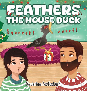 Feathers the House Duck Feathers the House Duck