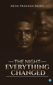 The Night Everything Changed The Night Everything Changed