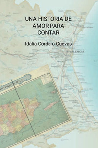 Una Historia de Amor para Contar Una Historia de Amor para Contar