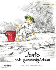 Jonte och gammelgäddan : Swedish Edition of "Jonty and the Giant Pike" Jonte och gammelgäddan : Swedish Edition of "Jonty and the Giant Pike"