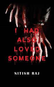 I Had Also Loved Someone I Had Also Loved Someone