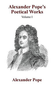 Alexander Pope's Poetical Works Alexander Pope's Poetical Works
