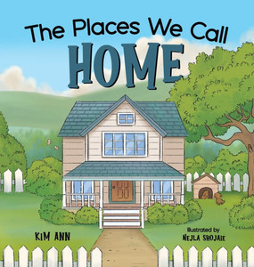 The Places We Call Home The Places We Call Home